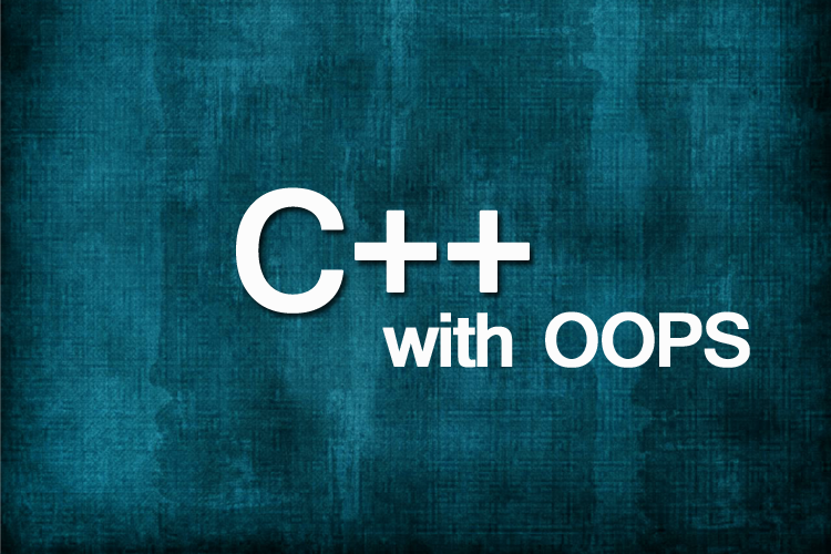 OOPs (Basic + Advance) in C++
