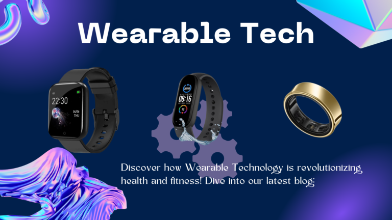 Wearable Tech: How Health Monitoring Devices Are Redefining Personal Fitness